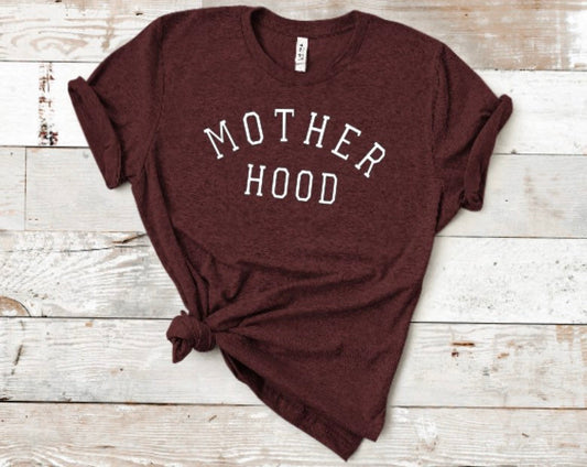 Motherhood; Bella Canvas Unisex Short Sleeve Tee; Gildan Unisex Sweatshirt